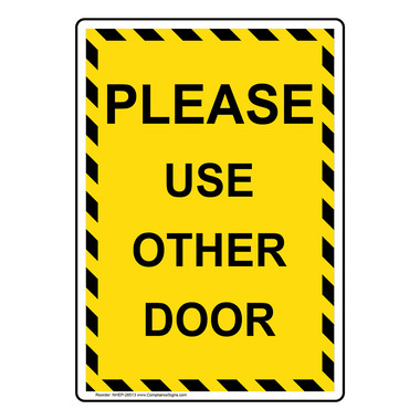 Please Use Other Door Enter / Exit Vertical Sign - Yellow - 6 Sizes