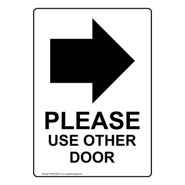 White Vertical Enter / Exit Sign With Symbol - Please Use Other Door