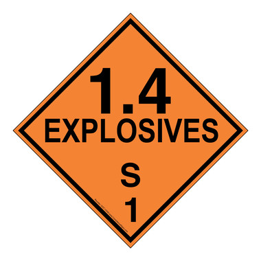 DOT Explosives 1.4S 1 Sign DOT-13249 Hazardous Loads