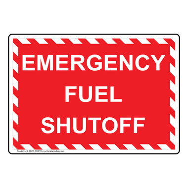 thumbnail image 2 of Emergency Fuel Shut Off Switch Sign (White, Reflective, Aluminum... 2 of 11