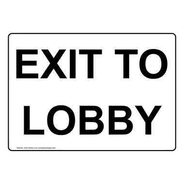 Enter / Exit Sign - Exit To Lobby - Surface Mount - Made in USA