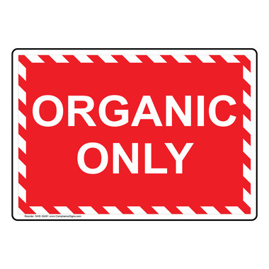 Safe Food Handling Food Prep / Kitchen Safety Sign - Organic Only