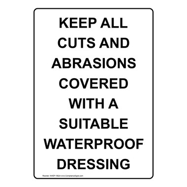 Portrait Keep All Cuts and Abrasions Covered Sign, Plastic | Size: 7x5, White, NHEP-15624 | by ComplianceSigns
