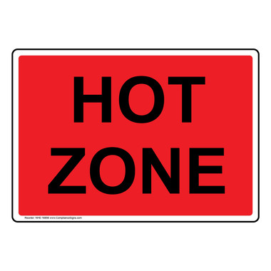 Fuel Workplace Safety Sign - Hot Zone