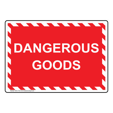 Dangerous Goods Sign or Label - Varied Sizes - Red