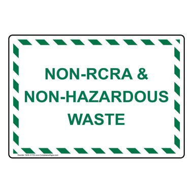 Non-RCRA And Non-Hazardous Waste Sign NHE-31753