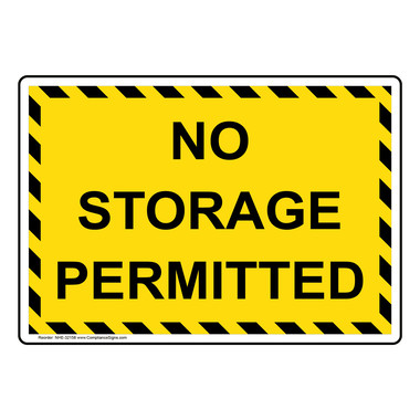 Rectangle Yellow No Storage Permitted Sign or Label