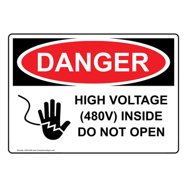 OSHA High Voltage (480V) Inside Do Not Open Label With Symbol KSW-048