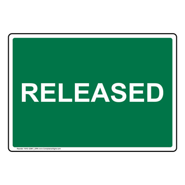 Industrial Notices Manufacturing Sign - Released