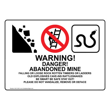 Industrial Notices Mining Sign - Warning! Danger! Abandoned Mine