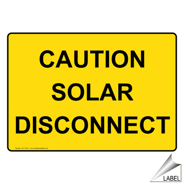 Electrical Caution Solar Disconnect Label / Sticker - US Made