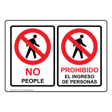 English + Spanish Sign - No People Prohibido El Ingreso De Personas