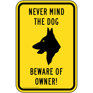 Beware of hot sale owner sign
