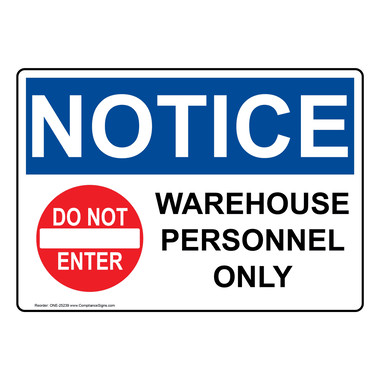 Notice Sign - Warehouse Personnel Only - OSHA