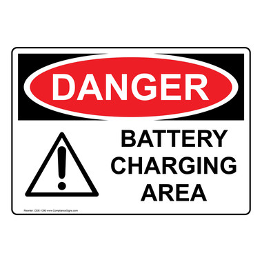 OSHA Danger Sign Battery Charging Area RisksHeavy Duty Sign or Label 