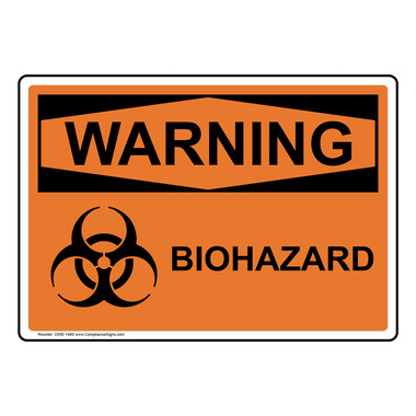OSHA Sign - WARNING Biohazard Sign - Process Hazards