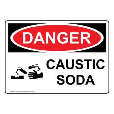 ComplianceSigns Vertical Aluminum OSHA and GHS DANGER Caustic Soda Sosa... 