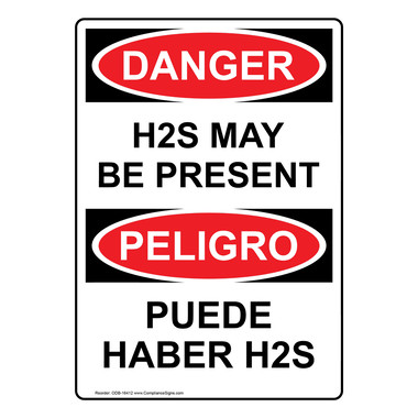 Vertical H2S May Be Present Bilingual Sign - OSHA DANGER