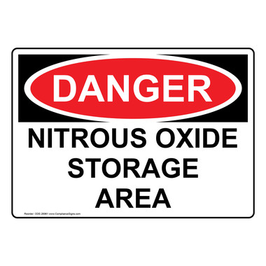 OSHA Sign - DANGER Nitrous Oxide Storage Area - Hazmat