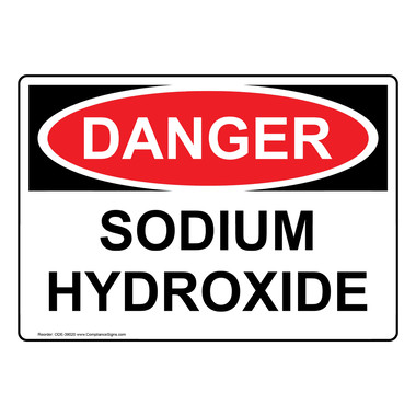 OSHA Sign - DANGER Sodium Hydroxide - Hazmat