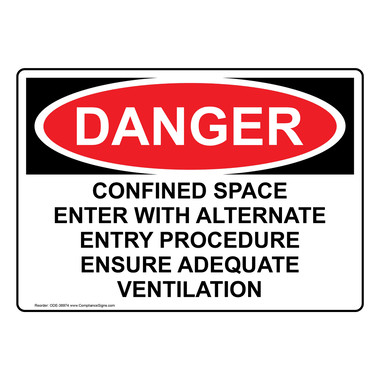 【サイン本】ISOLATED PLACES Danger Sign - Confined Space Enter With Alternate Entry - OSHA