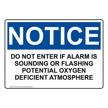 Notice Sign - Do Not Enter If Alarm Is Sounding Or Flashing - OSHA