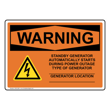 OSHA Sign - WARNING Standby Generator Automatically