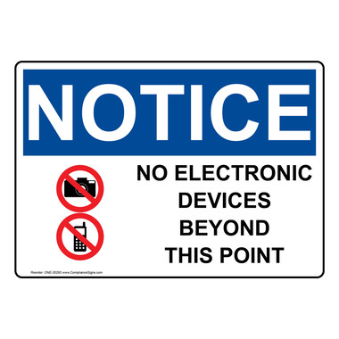 Notice Sign - No Electronic Devices Beyond - OSHA