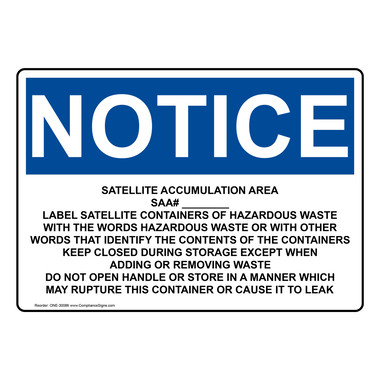 OSHA Sign - NOTICE Satellite Accumulation Area Saa# ____ Label
