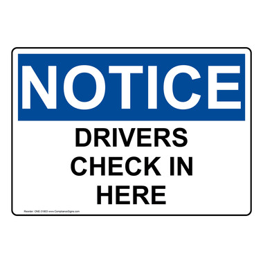 Notice Sign - Drivers Check In Here - OSHA