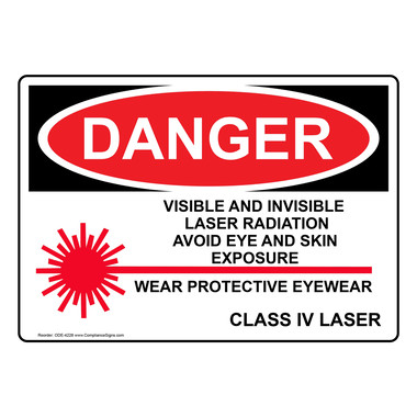 OSHA Sign - DANGER Visible And Invisible Laser Radiation Sign