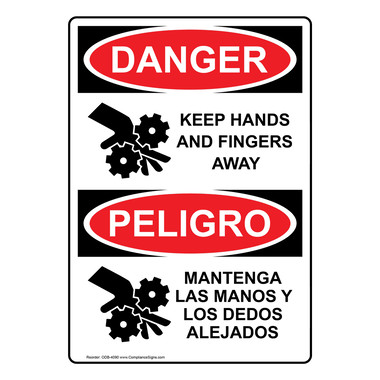 Vertical Keep Hands And Fingers Away Bilingual Sign - OSHA DANGER