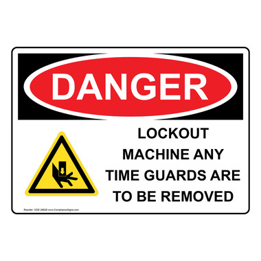 Machine Guarding Safety Signs OSHA “Caution ... Safety Guards In