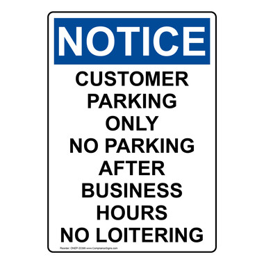 Vertical Customer Parking Only No Parking Sign - OSHA NOTICE