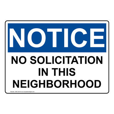 Notice Sign - No Solicitation In This Neighborhood - OSHA