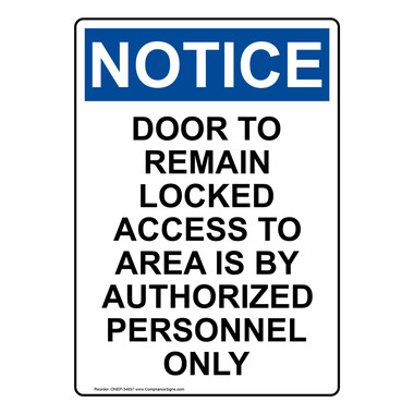 Vertical Door To Remain Locked Access To Sign - OSHA NOTICE