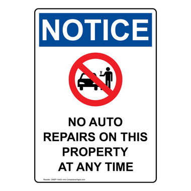 Vertical No Auto Repairs On Sign - OSHA NOTICE