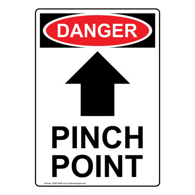 OSHA Sign - DANGER Pinch Point - With Symbol - 6 Sizes