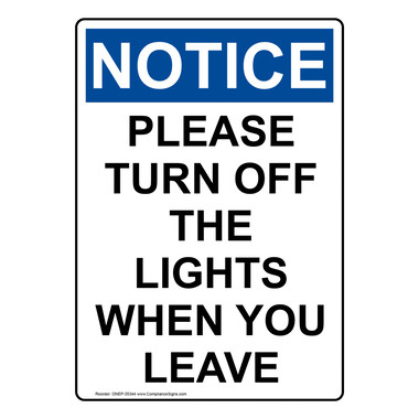 Vertical Please Turn Off The Lights When Sign - OSHA NOTICE