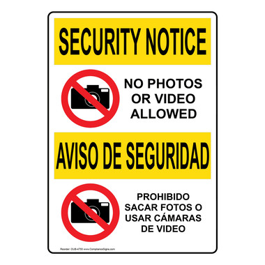 Vertical No Photos Or Video Bilingual Sign - OSHA SECURITY NOTICE