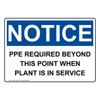 Notice PPE Required Sign