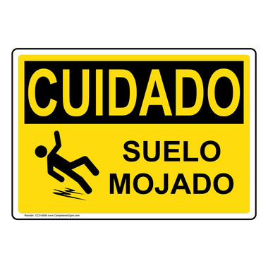 Osha Sign Caution Wet Floor Spanish