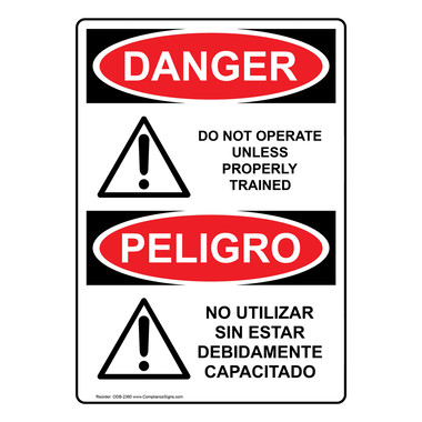 English + Spanish OSHA DANGER Do Not Operate Unless Trained Sign With  Symbol ODB-2360