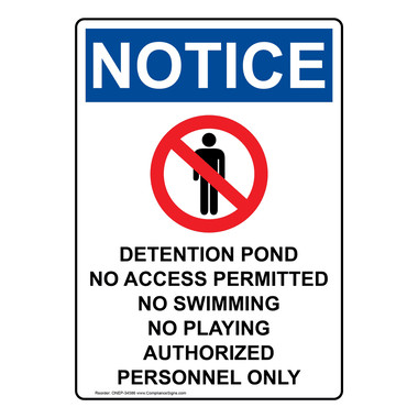 Vertical Detention Pond No Sign - OSHA NOTICE
