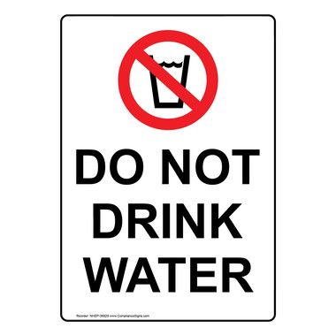 Vertical Sign - Potable / Non-Potable Water - Do Not Drink Water