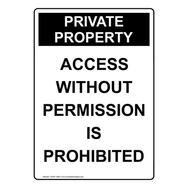White Vertical Sign - Private Property Access Without Permission
