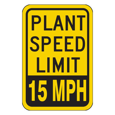 Yellow Plant Speed - 15 MPH Sign | Reflective Street Signs