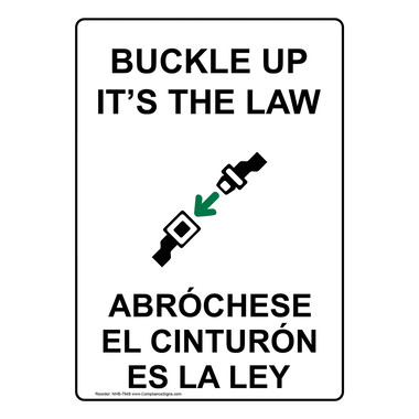 Buckle Up It's The Law Bilingual Sign NHB-7949