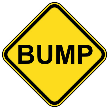 アメリカ輸入看板 BUMP標識　黄色 Recreation Traffic Control Bump Sign - Yellow Reflective - US Made
