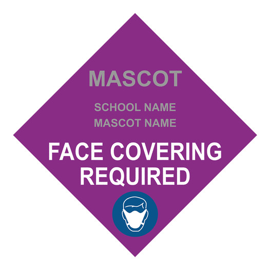 Purple Face Covering Required Diamond Floor Label with School Name and Mascot CS151372